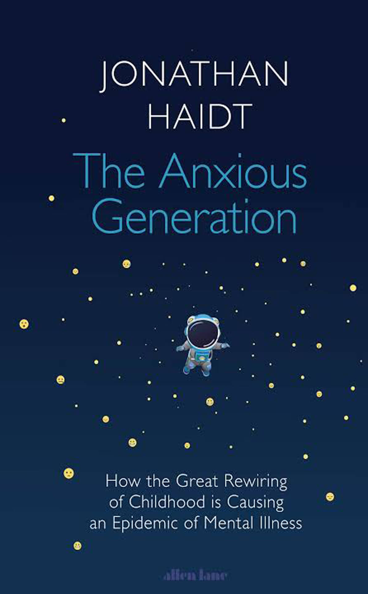 The Anxious Generation: How the Great Rewiring of Childhood Is Causing an Epidemic of Mental Illness     			The Anxious Generation: How the Great Rewiring of Childhood Is Causing an Epidemic of Mental Illness