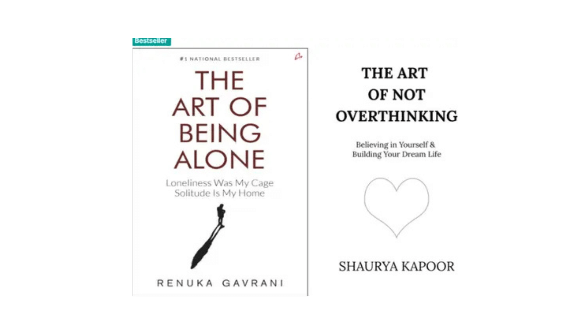 The Art Of Being Alone + The Art Of Not Overthinking     			The Art Of Being Alone + The Art Of Not Overthinking