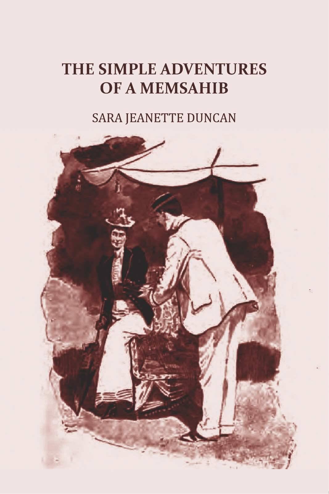     			The Simple Adventures of a Memsahib [Hardcover]