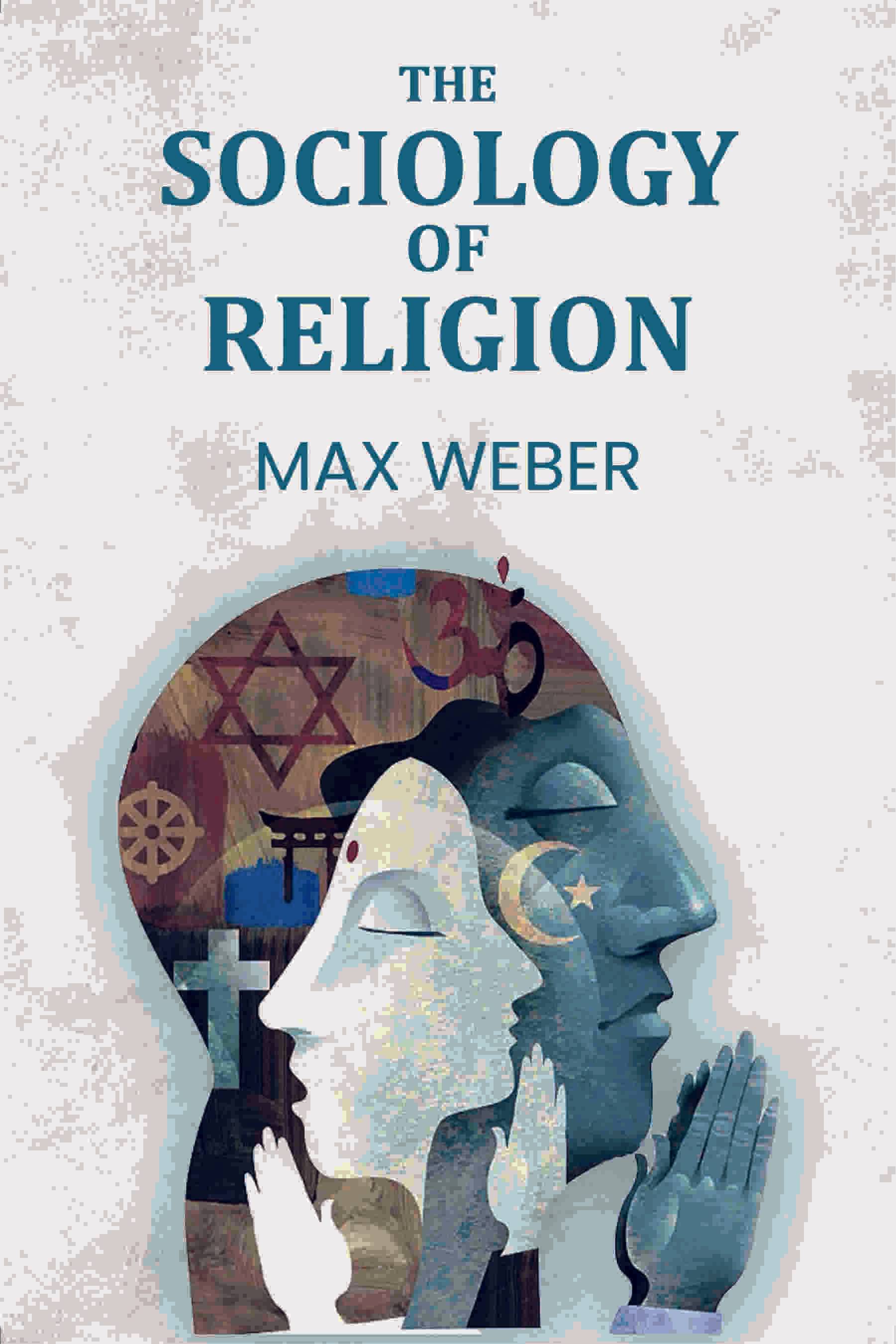     			The Sociology Of Religion