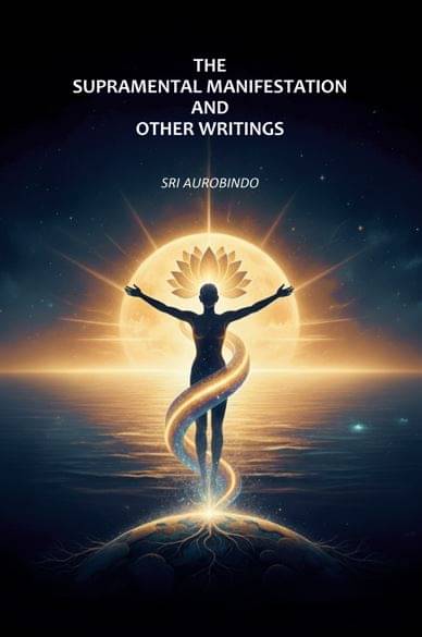     			The Supramental Manifestation and Other Writings [Hardcover]