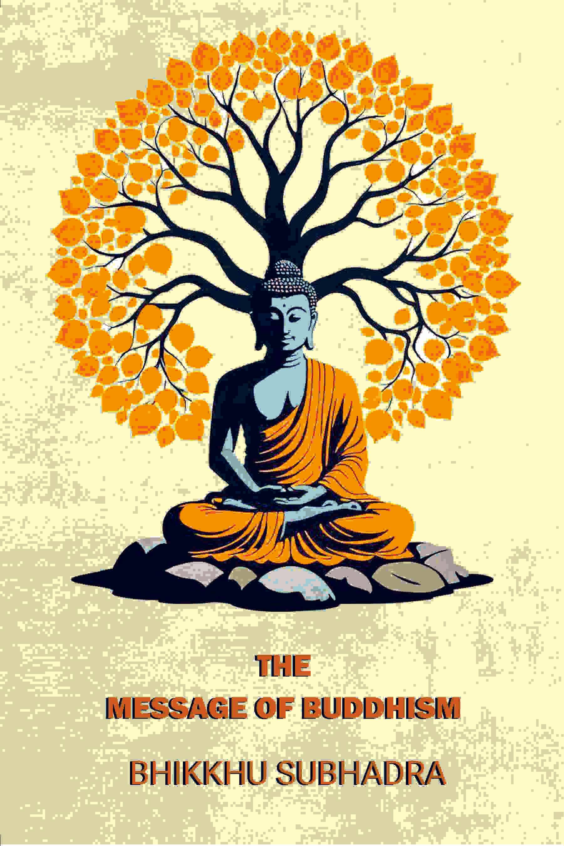     			The message of Buddhism; [Hardcover]