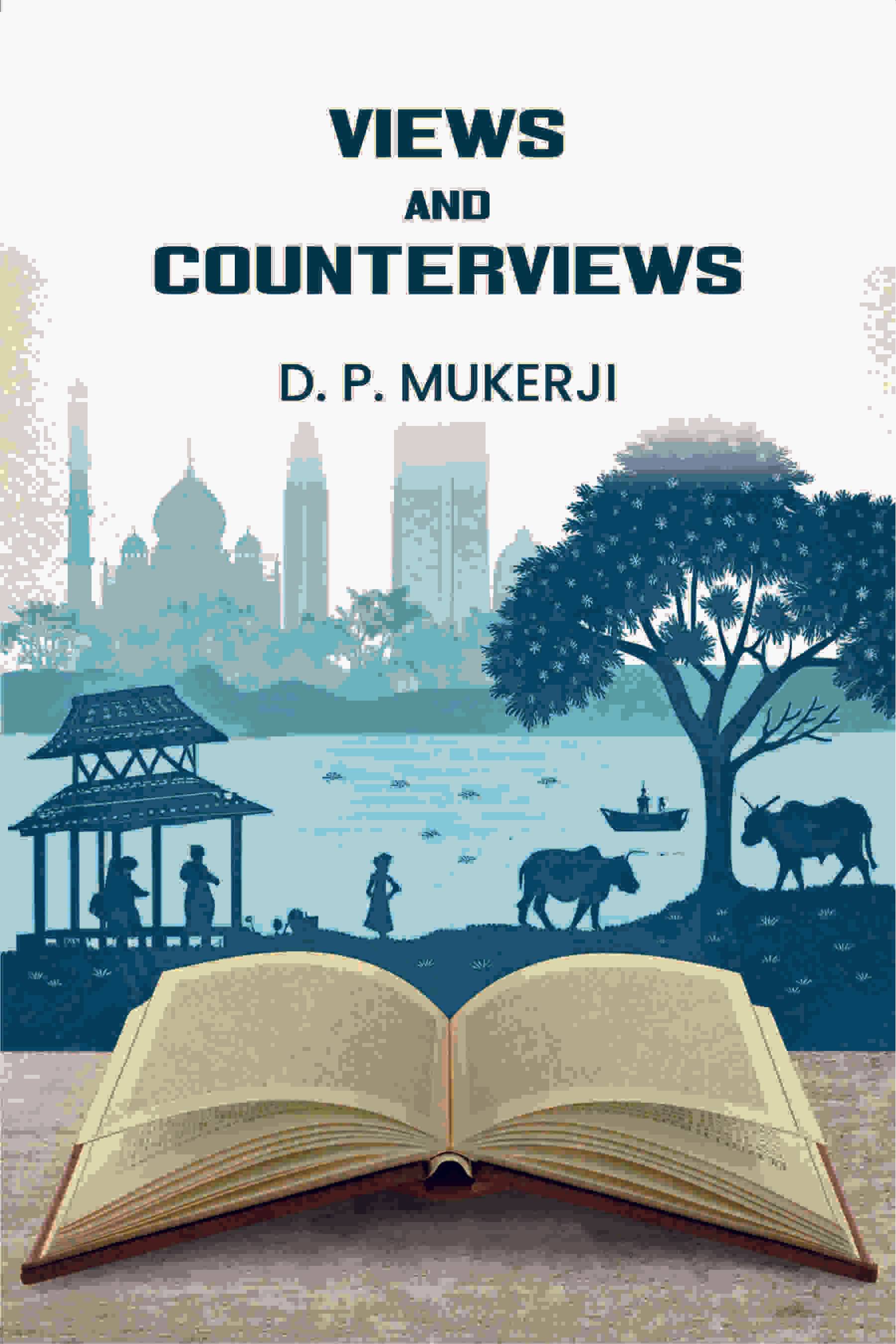    			Views and Counterviews