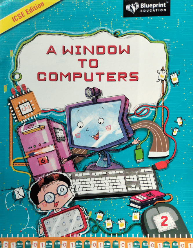     			A WINDOW TO COMPUTERS  CLASS 2