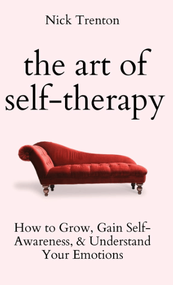     			The Art of Self-Therapy By Trenton Nick