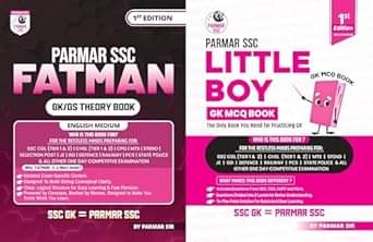 Parmar SSC Fatman | GK/GS Theory Book + Little Boy | GK MCQ Book For Practicing GK | English Medium | 1st Edition, 2025 Paperback – 16 May 2025     			Parmar SSC Fatman | GK/GS Theory Book + Little Boy | GK MCQ Book For Practicing GK | English Medium | 1st Edition, 2025 Paperback – 16 May 2025