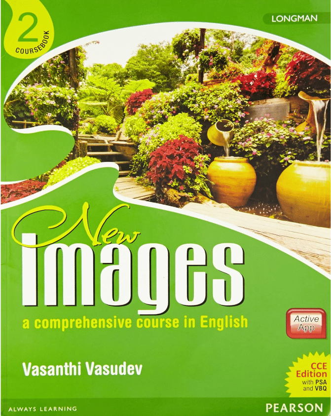 NEW IMAGES CLASS 2 ( A COMPREHENSIVE COURSE IN ENGLISH )     			NEW IMAGES CLASS 2 ( A COMPREHENSIVE COURSE IN ENGLISH )