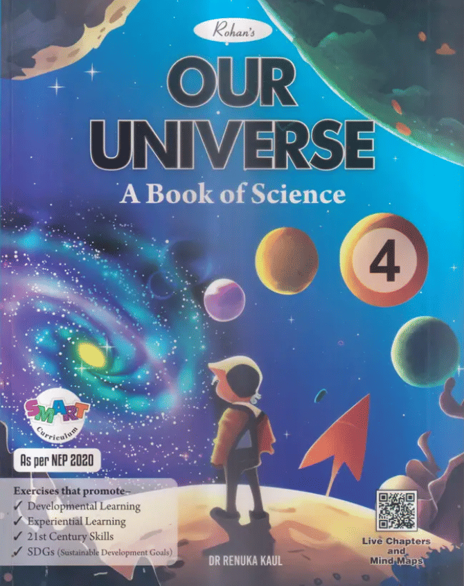OUR UNIVERSE A BOOK OF SCIENCE CLASS 4     			OUR UNIVERSE A BOOK OF SCIENCE CLASS 4