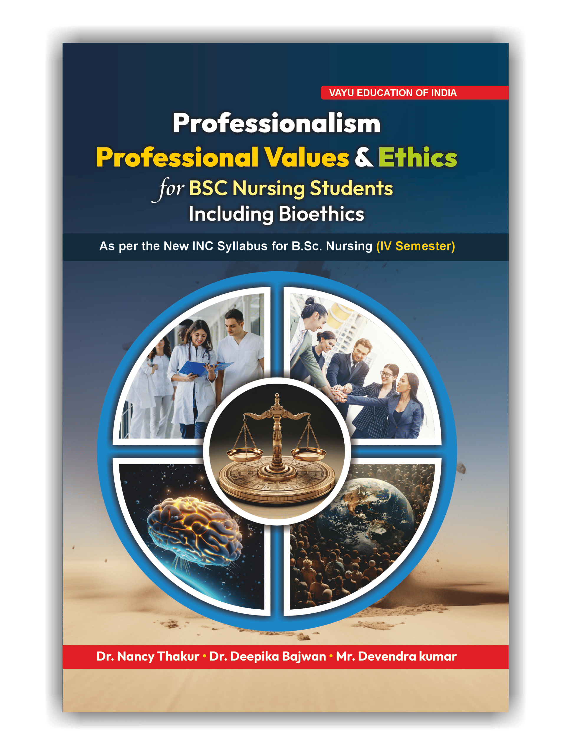 professionalism professional values & ethics for bsc nursing students     			professionalism professional values & ethics for bsc nursing students