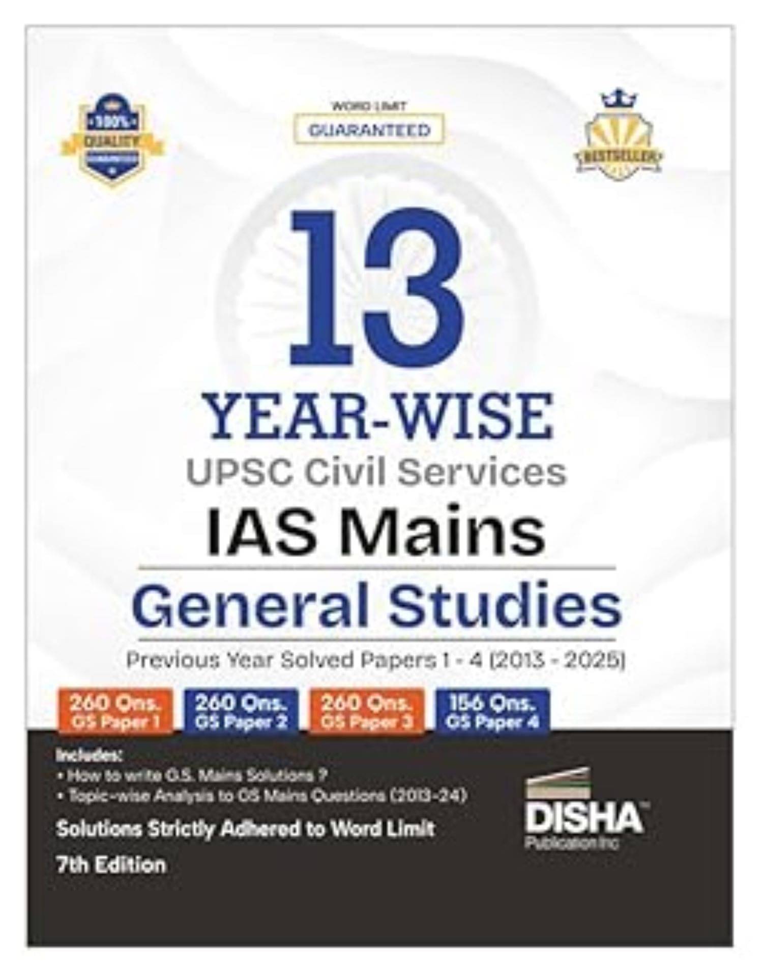 13 Year-wise UPSC Civil Services IAS Mains General Studies Previous Year Solved Papers 1 - 4 (2013 - 2025) 7th Edition 13 Year-wise UPSC Civil Services IAS Mains General Studies Previous Year Solved Papers 1 - 4 (2013 - 2025) 7th Edition