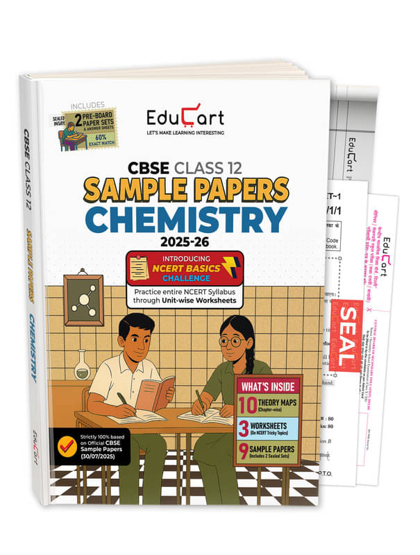 Educart CBSE Sample Paper Class 12 2025-26 – Chemistry (Based on latest CBSE Sample Papers Released on 30-07-25) For 2026 Board Exam Educart CBSE Sample Paper Class 12 2025-26 – Chemistry (Based on latest CBSE Sample Papers Released on 30-07-25) For 2026 Board Exam