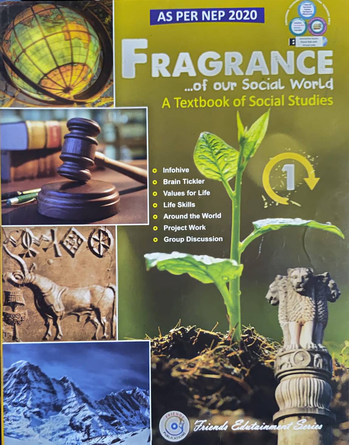 Fragrance ...of our social world A textbook of Social Studies Class 1 Fragrance ...of our social world A textbook of Social Studies Class 1