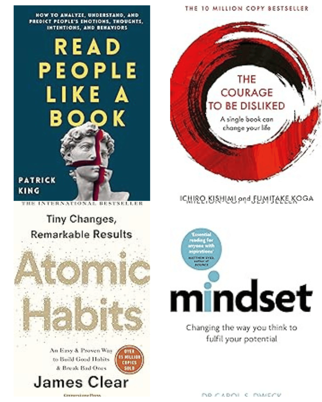 Atomic Habits + Mindset + The Courage To Be Disliked + Read People Like A Book